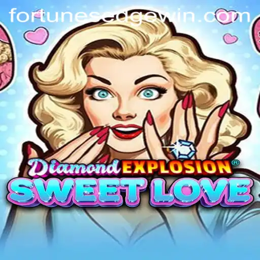 Exploring DiamondExplosionSweetLove: The Game of Fortunesedge