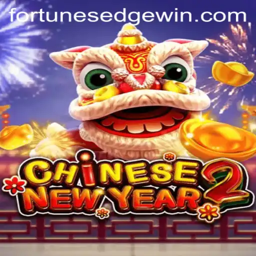 Chinese New Year 2: Fortune's Edge